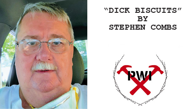 2020-10-21-Stephen Combs Dick Biscuits