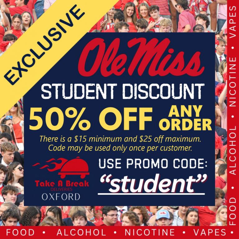 2025-02-22-TakeABreakDeliveries-OleMiss-Student-Discount